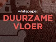 Whitepaper Duurzame vloer